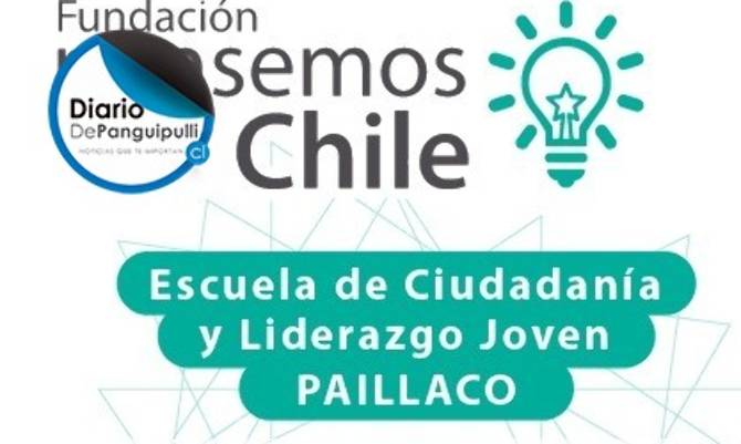 Fundación Pensemos Chile invita a primera Escuela de Ciudadanía y Liderazgo Joven